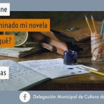 Este jueves, taller “online” de Cultura sobre cómo conseguir la publicación de una novela