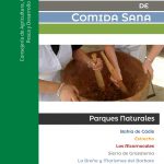 Desarrollo Sostenible publica el “Recetario de comida sana” de los parques naturales de la provincia