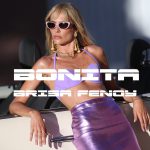 Bonita, nuevo tema de Brisa Fenoy