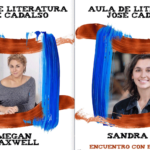 Megan Maxwell y Sandra Miró, protagonistas esta semana del Aula de Literatura “José Cadalso”