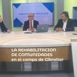 “Hablemos de Negocios” analiza en 7TV las claves y ayudas para la rehabilitación de edificios en el Campo de Gibraltar